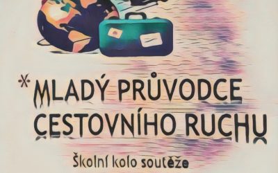 Známe vítěze soutěže „ Mladý průvodce cestovního ruchu“