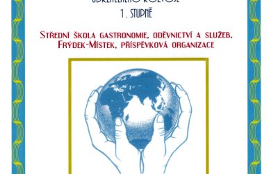 JSME ZNOVU ŠKOLOU UDRŽITELNÉHO ROZVOJE 1. STUPNĚ